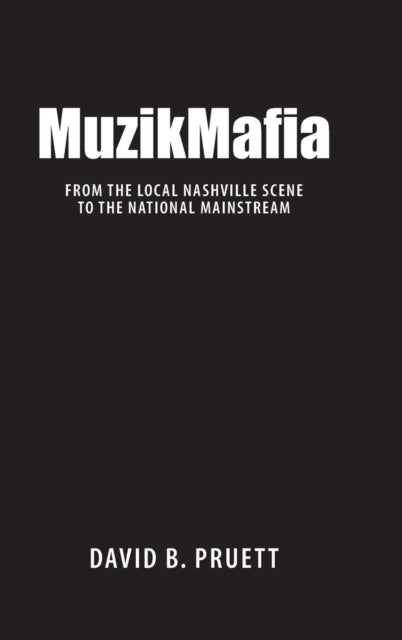 Book cover of: MuzikMafia. By: David B. Pruett