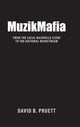 Book cover of: MuzikMafia. By: David B. Pruett