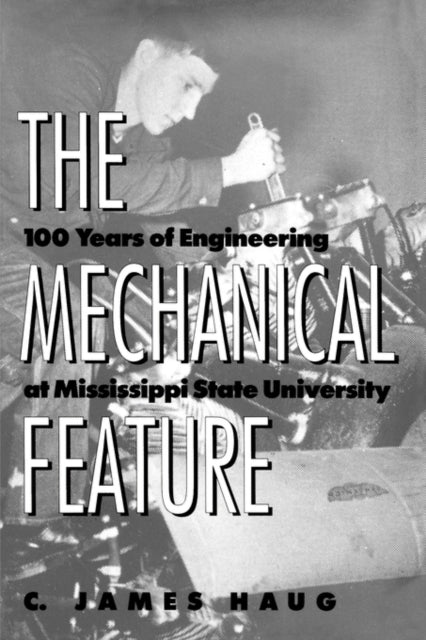 Book cover of: Mechanical Feature. By: C. James Haug