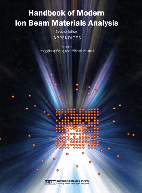 Book cover of: Handbook of Modern Ion Beam Materials Analysis. By: Yongqiang Wang