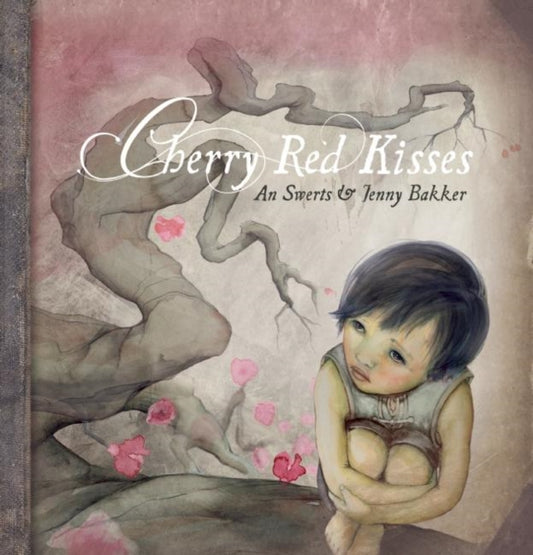 Book cover of: Cherry Red Kisses. By: An Swerts