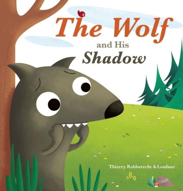 Book cover of: Wolf and His Shadow. By: Thierry Robberecht