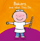 Book cover of: Bakers and What they Do. By: Liesbet Slegers