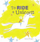 Book cover of: To Ride a Unicorn. By: Vanessa Westgate