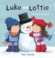 Book cover of: Luke and Lottie. Winter Is Here!. By: Ruth Wielockx