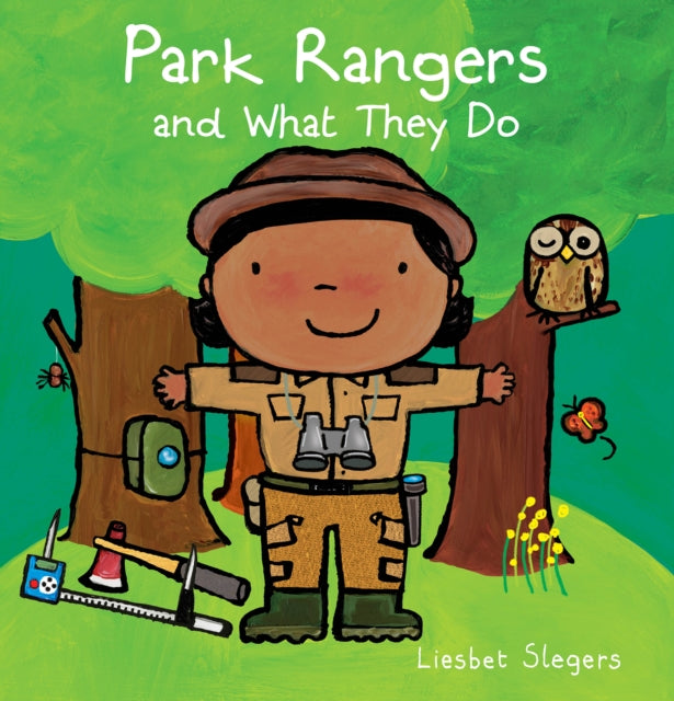 Book cover of: Park Rangers and What They Do. By: Liesbet Slegers