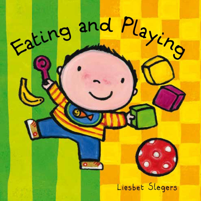 Book cover of: Eating and Playing. By: Liesbet Slegers