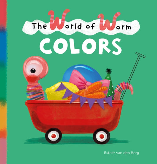 Book cover of: World of Worm. Colors. By: Esther van den Berg
