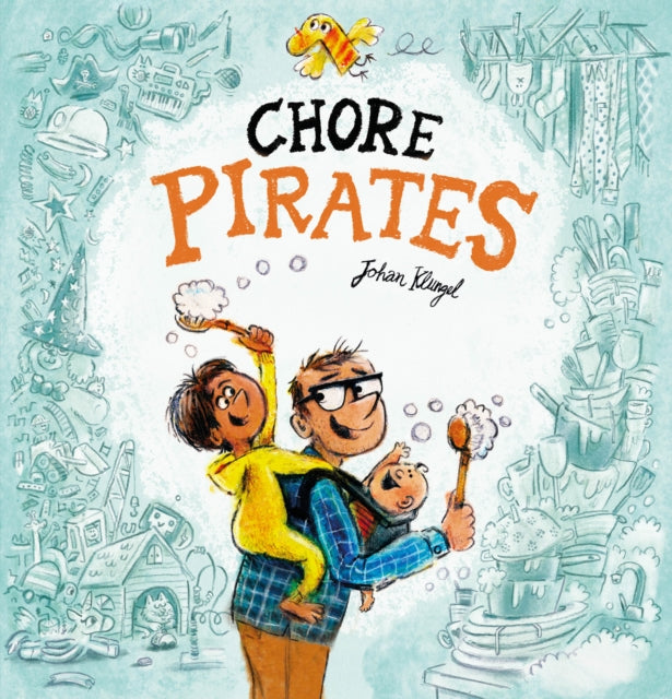 Book cover of: Chore Pirates. By: Johan Klungel