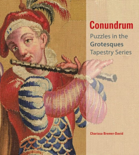 Book cover of: Conundrum - Puzzles in the Grotesques Tapestry Series. By: Charissa Bremer-David