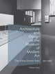 Book cover of: Architecture and Design at the Museum of Modern Art - The Arthur Drexler Years, 1951-1986. By: Thomas S. Hines