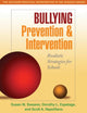 Book cover of: Bullying Prevention and Intervention. By: Susan M. Swearer