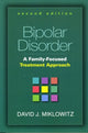 Book cover of: Bipolar Disorder, Second Edition. By: David J. Miklowitz