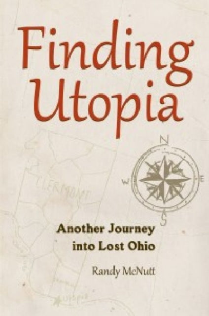 Book cover of: Finding Utopia. By: Randy McNutt