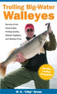 Book cover of: Trolling Big-Water Walleyes. By: W. H. Gross
