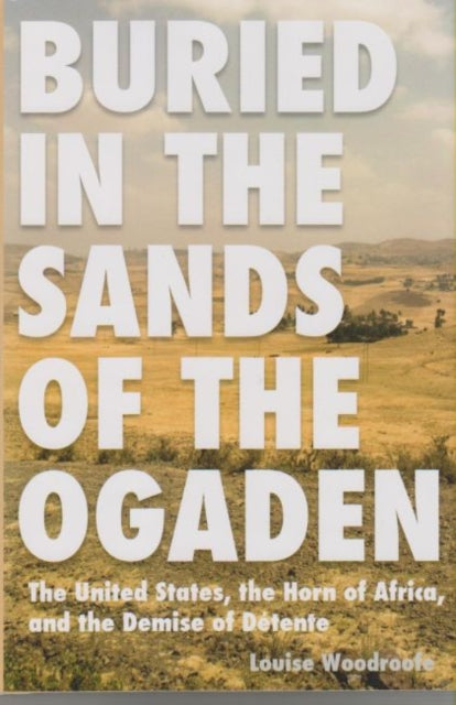 Book cover of: Buried in the Sands of the Ogaden. By: Louise Woodroofe