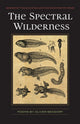Book cover of: Spectral Wilderness. By: Oliver Bendorf