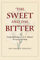 Book cover of: Sweet and the Bitter. By: Amy Amendt-Raduege