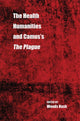 Book cover of: Health Humanities and Camus's the Plague