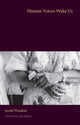 Book cover of: Human Voices Wake Us. By: Jerald Winakur