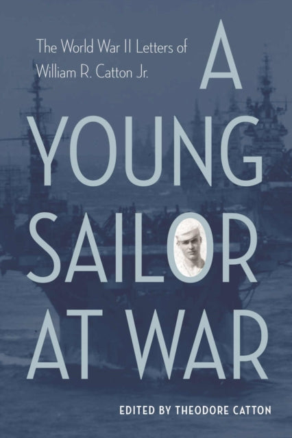 Book cover of: Young Sailor at War. By: Theodore Catton