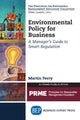 Book cover of: Environmental Policy for Business. By: Martin Perry