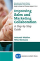 Book cover of: Improving Sales and Marketing Collaboration. By: Avinash Malshe