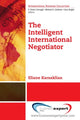 Book cover of: Intelligent International Negotiator. By: Elaine Karsaklian