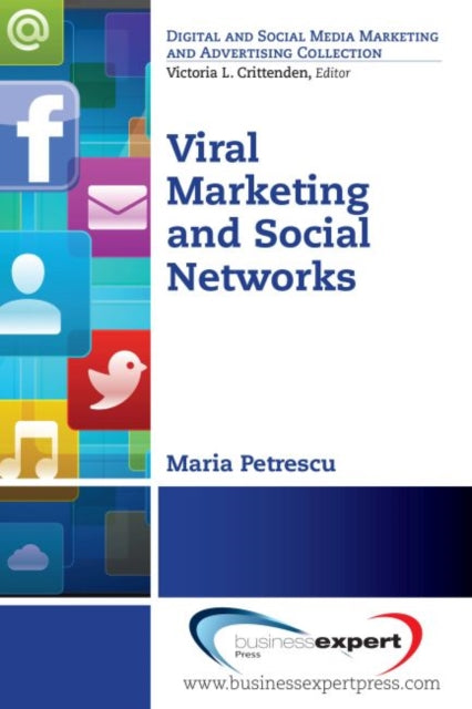 Book cover of: Viral Marketing and Social Networks. By: Maria Petrescu