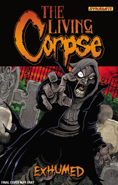 Book cover of: Living Corpse: Exhumed. By: Ken Haeser