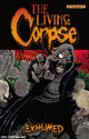 Book cover of: Living Corpse: Exhumed. By: Ken Haeser