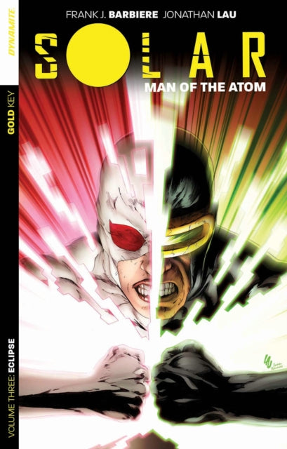 Book cover of: Solar: Man of the Atom Volume 3 - Eclipse. By: Jonathan Lau
