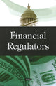 Book cover of: Financial Regulators. By: United States. Government Accountability Office.