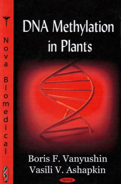 Book cover of: DNA Methylation in Plants. By: B. F. Vani︠u︡shin