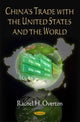 Book cover of: China's Trade with the United States & the World. By: Rachel H. Overton