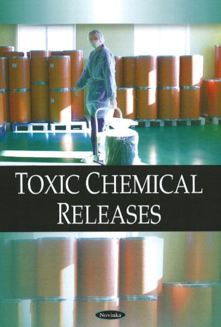 Book cover of: Toxic Chemical Releases. By: United States. Government Accountability Office