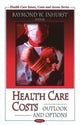 Book cover of: Health Care Costs. By: Raymond W. Inhurst