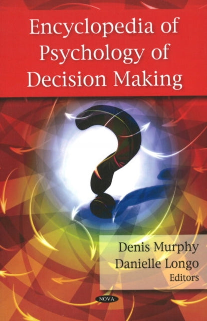 Book cover of: Encyclopedia of Psychology of Decision Making