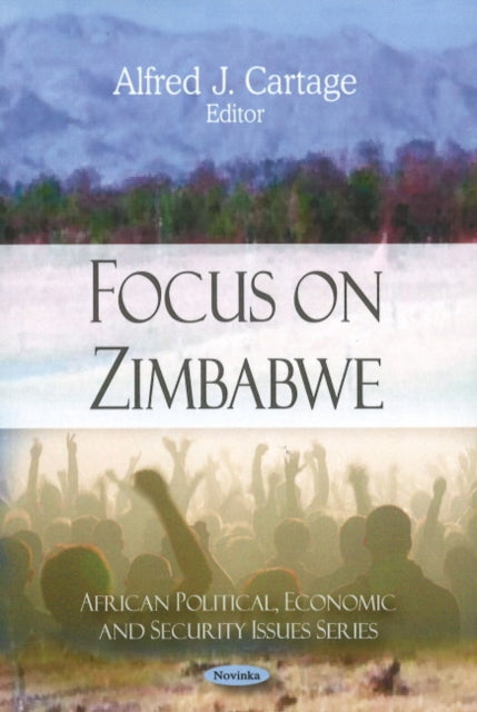 Book cover of: Focus on Zimbabwe. By: Alfred J. Cartage