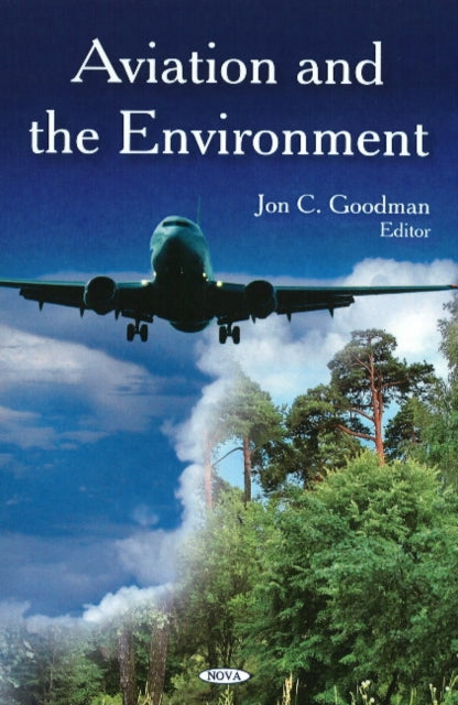 Book cover of: Aviation & the Environment. By: Jon C. Goodman