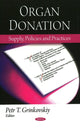 Book cover of: Organ Donation. By: Petr T. Grinkovskiy