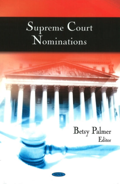 Book cover of: Supreme Court Nominations. By: Betsy Palmer