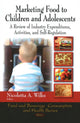 Book cover of: Marketing Food to Children & Adolescents