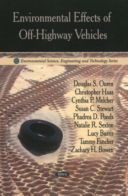 Book cover of: Environmental Effects of Off-Highway Vehicles. By: Douglas S. Ouren