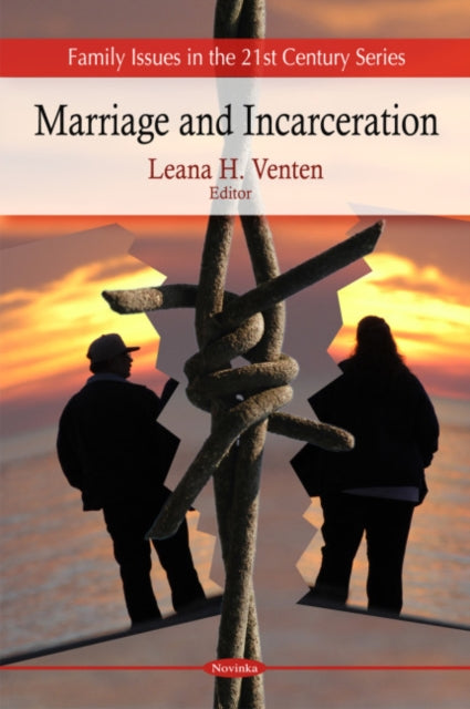 Book cover of: Marriage & Incarceration. By: Leana H. Venten
