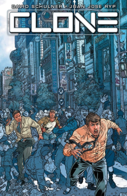 Book cover of: Clone Volume 1. By: David Schulner