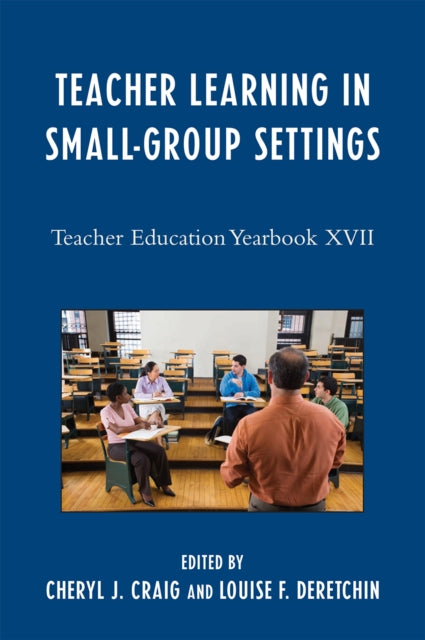 Book cover of: Teacher Learning in Small-Group Settings