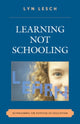 Book cover of: Learning Not Schooling. By: Lyn Lesch