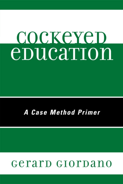 Book cover of: Cockeyed Education. By: Gerard Giordano