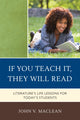 Book cover of: If You Teach It, They Will Read. By: John V. MacLean